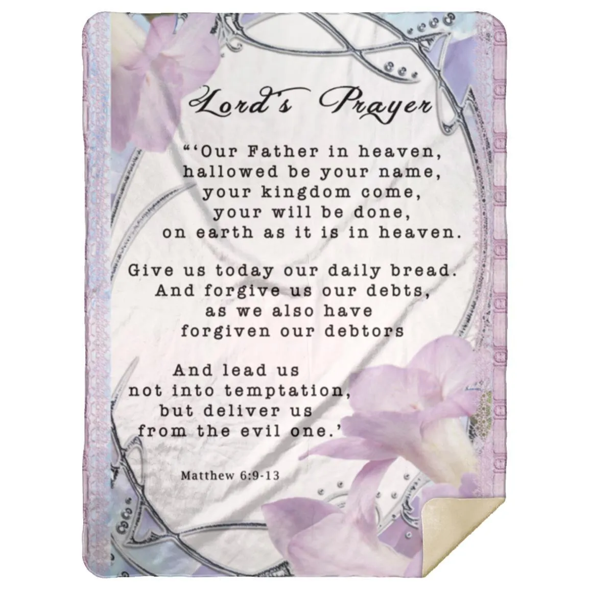 Premium Mink Sherpa Blanket featuring the Lord's Prayer from Matthew 6:9-13 in a Flower Frame design